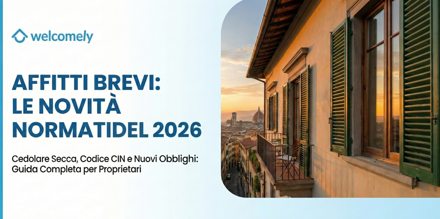 Affitti Brevi 2026: le nuove regole per l'ospitalità extralberghiera